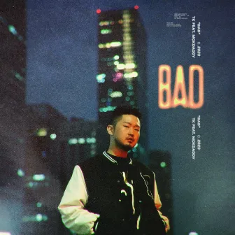 BAD by TK