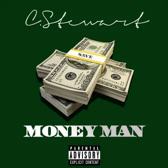 Money Man by C. Stewart