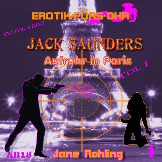 Teil 9 - Jack Saunders: Aufruhr in Paris 1