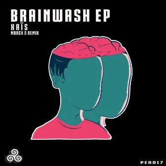 Brain Wash Ep by Kaïs