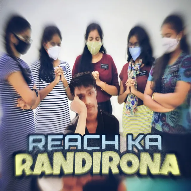 Reach Ka Randirona