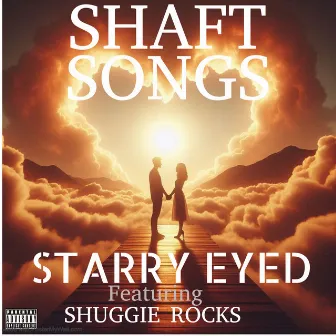 Starry Eyed by Shuggie Rocks