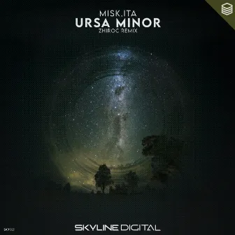 Ursa Minor (Zhiroc Remix) by Misk.Ita