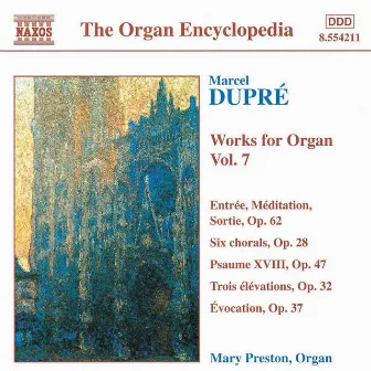 Dupre: Works for Organ, Vol. 7 by Mary Preston