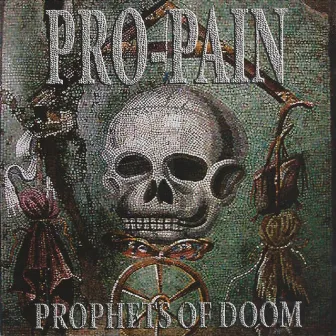 Prophets of Doom by Pro-Pain