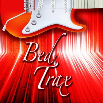 Bed Trax by Royalty Free Music