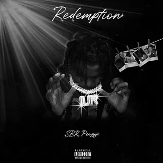 Redemption by SBR Peezyy