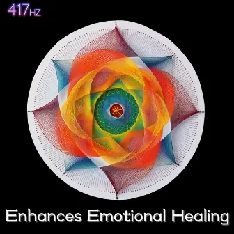 Enhances Emotional Healing by 417 Hz