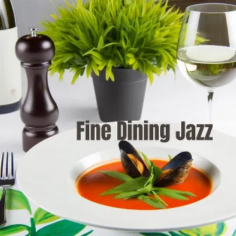 Fine Dining Jazz: An Elegant Evening of Smooth Melodies and Gourmet Delights by 