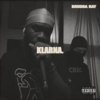 Klarna by Brudda Nay