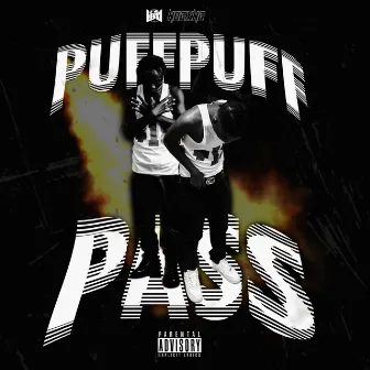 Puff Puff Pass by ITK