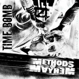 Time Bomb by Methods of Mayhem