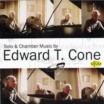 Solo and Chamber Music By Edward T. Cone by Ebb & Flow Ensemble