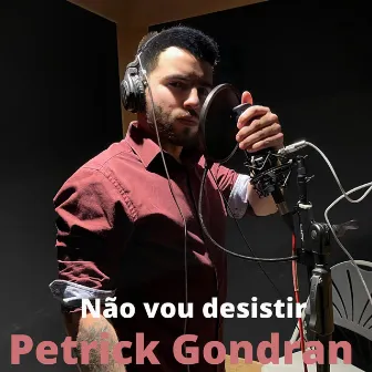 Não vou desistir by Petrick