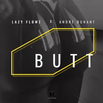 Butt by Lazy Flowz