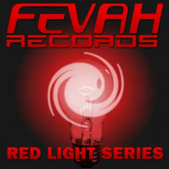 Overdrive / Red Light Series 6 by High Dosage