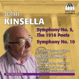 Kinsella: Symphonies Nos. 5 & 10 by John Kinsella