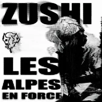 Les Alpes en Force by Zushi