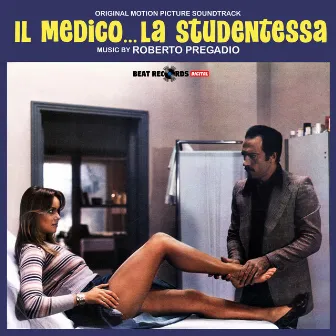 Il Medico... La studentessa (Original Motion Picture Soundtrack) by Roberto Pregadio