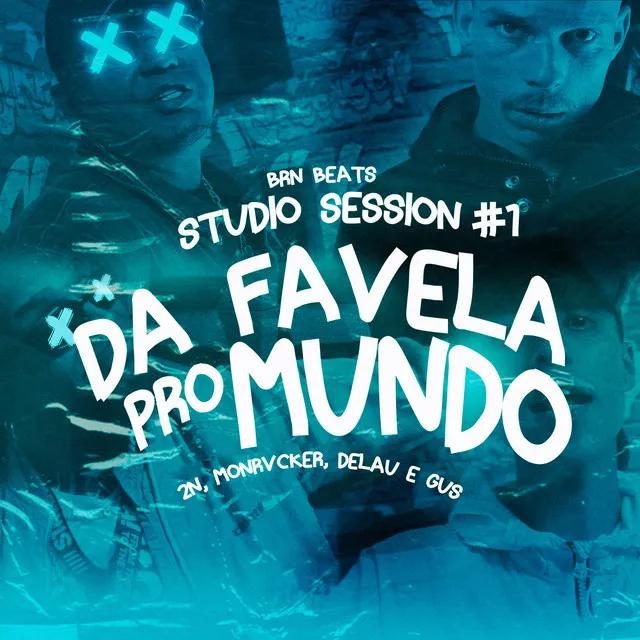 Studio Session #1: Da Favela pro Mundo