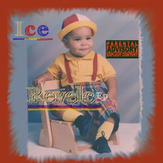 Revelc EP by Ice