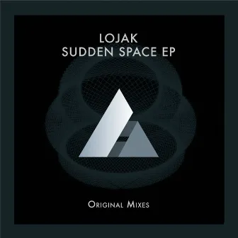 Sudden Space EP by Lojak