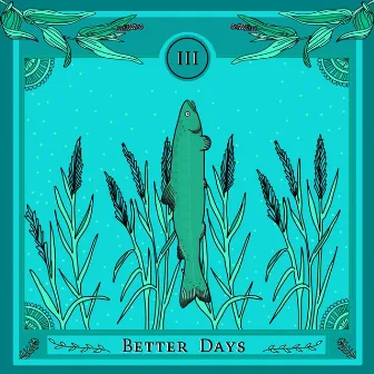 Better Days by Salmon Doza