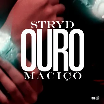 Ouro Maciço by StryD081