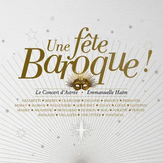 Une fête baroque by Emmanuelle Haïm