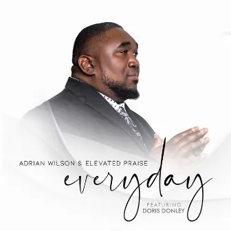 Everyday by Adrian Wilson