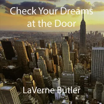 Check Your Dreams at the Door by Laverne Butler