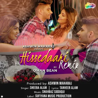 Hissedaari Remix By Oman Bean by Sheeba Alam