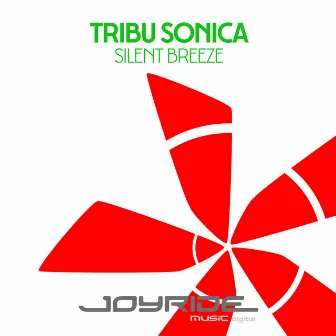 Silent Breeze by Tribu Sonica