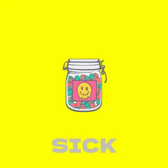 SICK by SOTAROBEATS