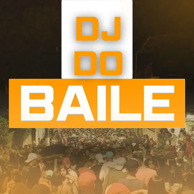 DJ Do Baile