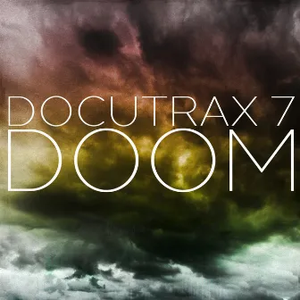 Docutrax, Vol. 7: Doom by Budapest Film Orchestra