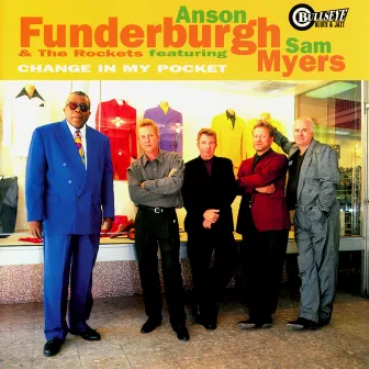 Change In My Pocket by Anson Funderburgh & The Rockets