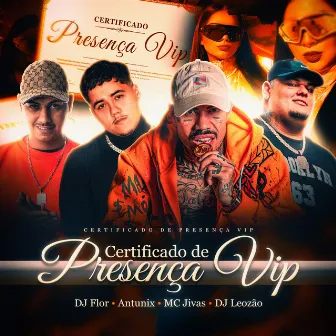 Certificado de Presença Vip by Dj leozao