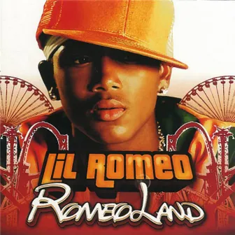 Romeoland by Lil Romeo