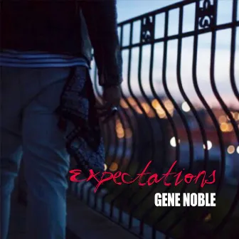 Expectations by Gene Noble