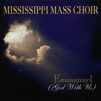 Emmanuel (God With Us) by Mississippi Mass Choir