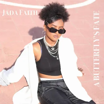 A Butterfly's Fate by Jada Faith