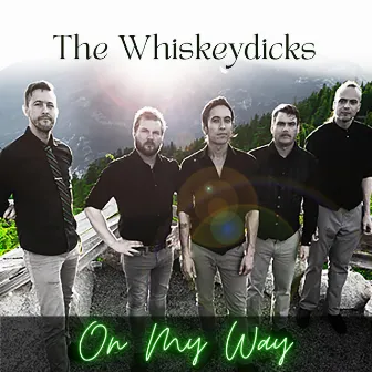 On My Way (Live) by The Whiskeydicks