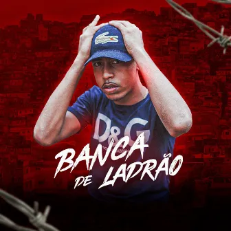 Banca de Ladrão by MC NT