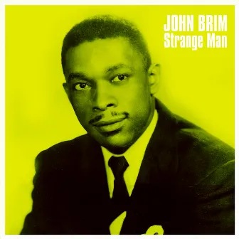 Strange Man by John Brim