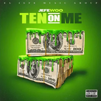 Ten on Me by JEFE WOO