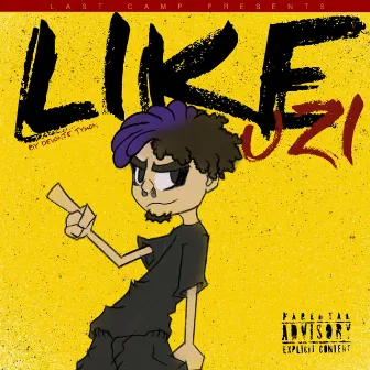 Like Uzi by Devonte Tymon