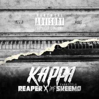 Kappa Freestyle by Reaper