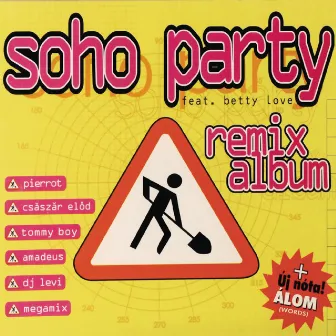 Remix Album by Soho Party