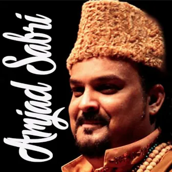 Amjad Sabri by Amjad Sabri